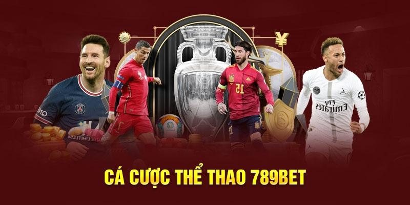 Cá độ thể thao top 1 hot hit tại 789bet
